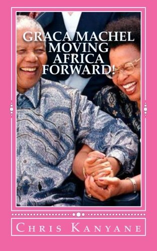 Libro Graca Machel Moving Africa Forward!