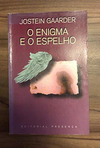 O Enigma e o Espelho