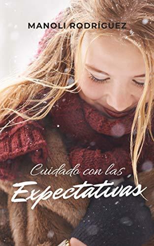 CUIDADO CON LAS EXPECTATIVAS