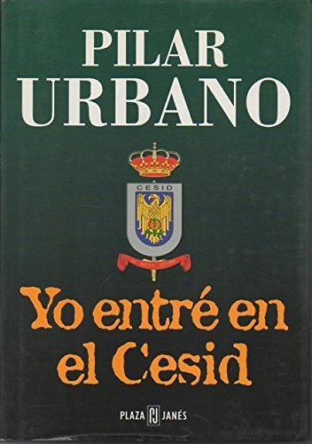 YO ENTRÉ EN EL CESID