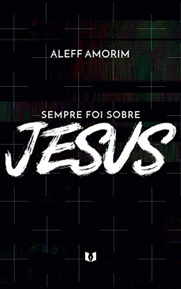 Book Sempre foi sobre Jesus