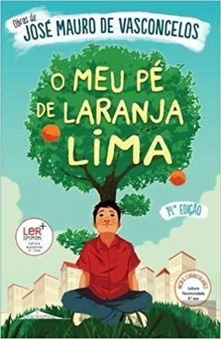 O Meu Pé de Laranja Lima - Edição Histórica