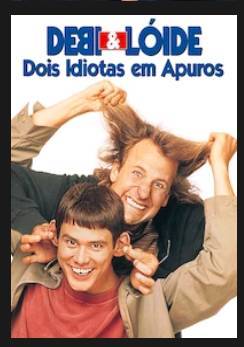 Película Debi e Loide-Dois idiotas em apuros