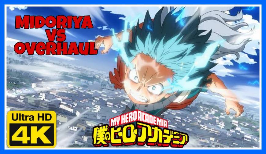 Moda Midoriya Vs Overhaul 