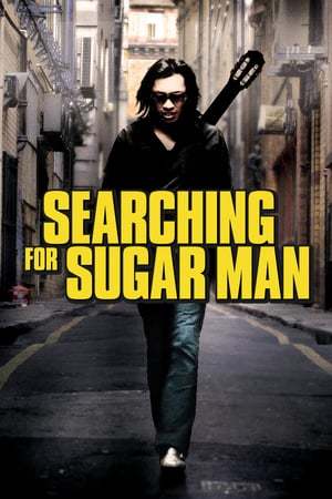 Película Searching for Sugar Man