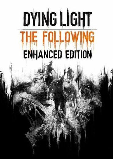 Dying Light Enhanced Edition