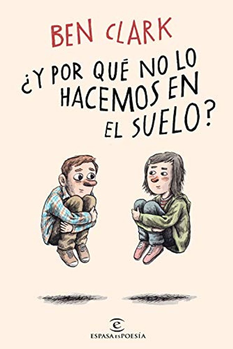 Libro ¿Y por qué no lo hacemos en el suelo?