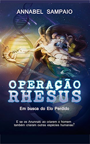 Book OPERAÇÃO RHESUS: Em busca do Elo Perdido