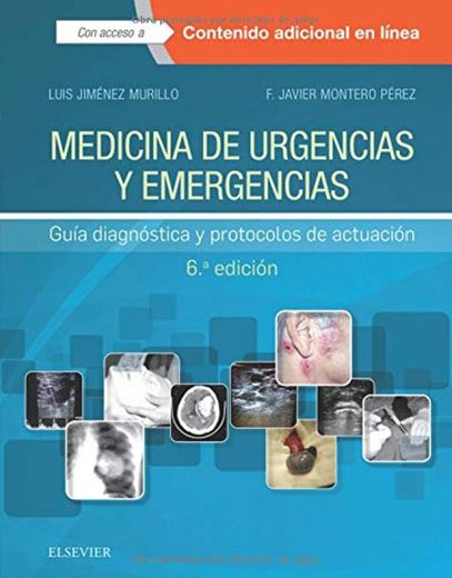 Medicina de urgencias y emergencias - 6ª edición: Guía diagnóstica y protocolos de actuación