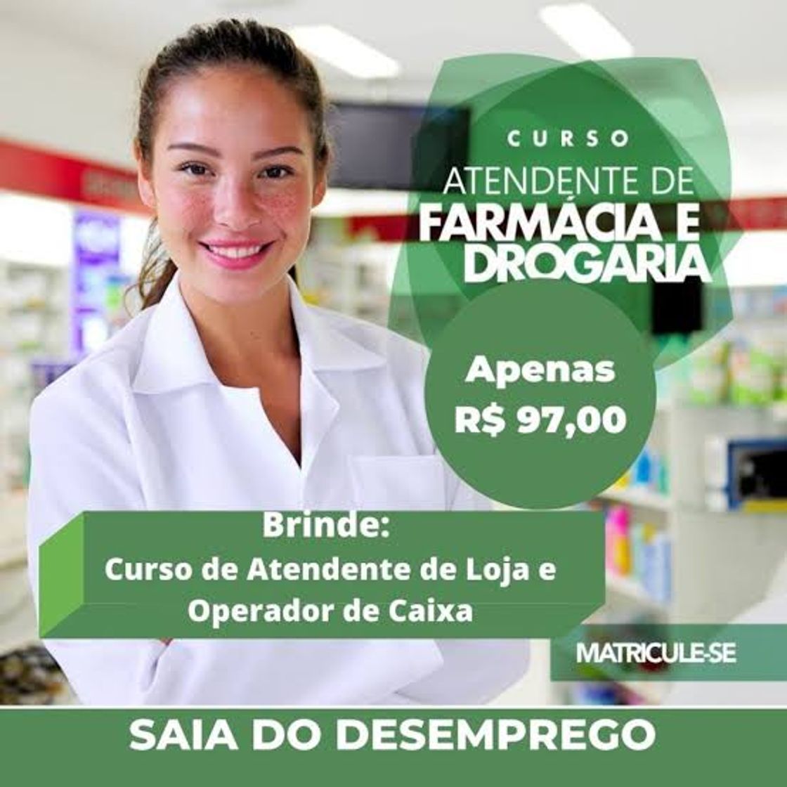 Moda SEJA UM(A) ATENDENTE DE FARMÁCIA POR APENAS R$97,00 