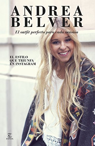 Book Andrea Belver, el outfit perfecto para cada ocasión: El estilo que triunfa