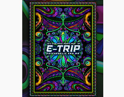 E-TRIP PSYCHEDELIC ERA - 2019 on Behance