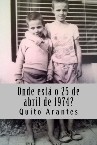 Book Onde está o 25 de abril de 1974?