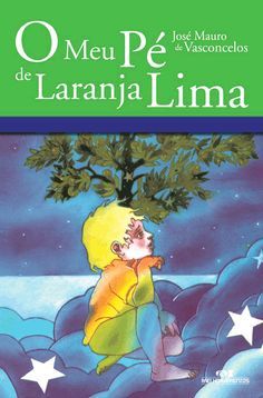 Book O Meu Pé de Laranja Lima - Edição Histórica