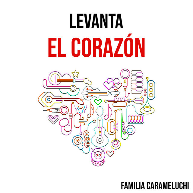 Canción Levanta el corazón