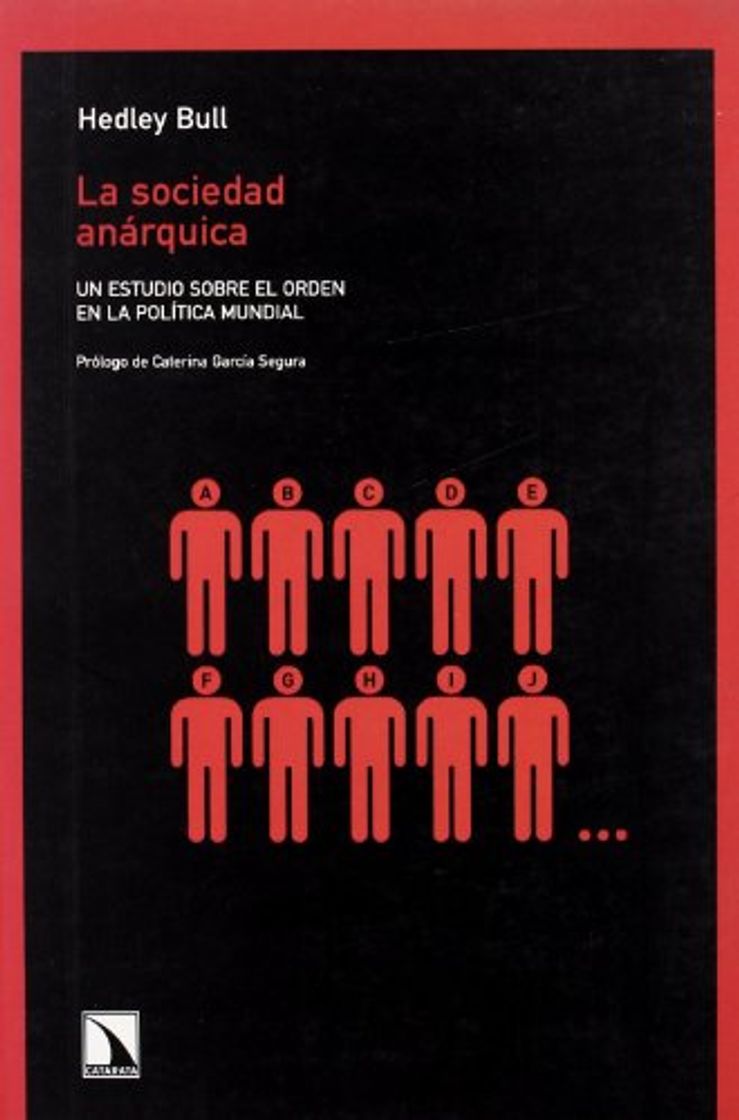 Libro La Sociedad Anárquica: Un Estudio Sobre el Orden en la Política Mundial