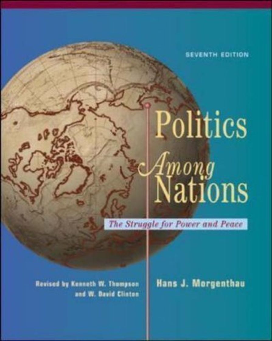 Libro Politics Among Nations by Hans Morgenthau;Kenneth Thompson;David Clinton