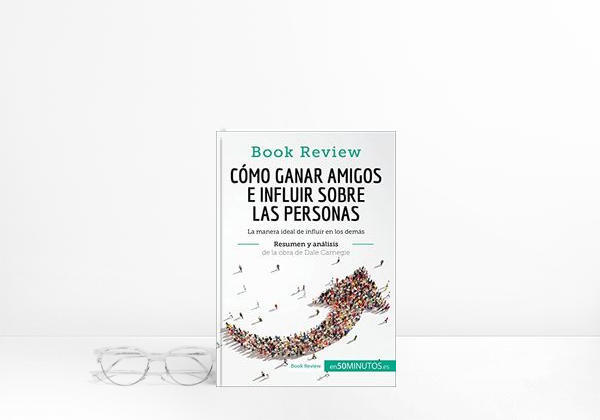 Libro Cómo ganar amigos e influir sobre las personas