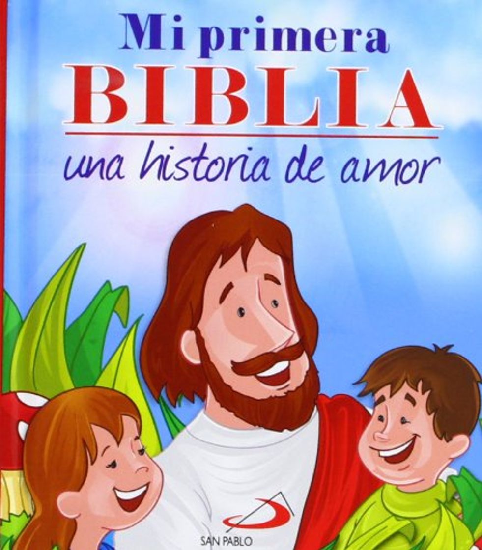 Libros Mi primera Biblia. Una historia de amor