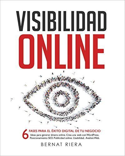 Visibilidad Online - Marketing Digital 2019 - Crear Web con WordPress, Posicionamiento