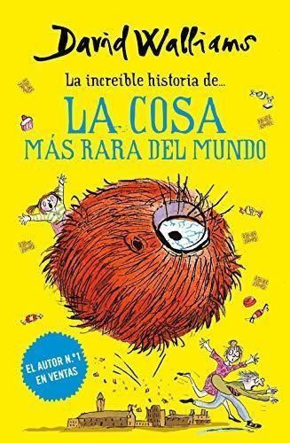 Libro La cosa más rara del mundo