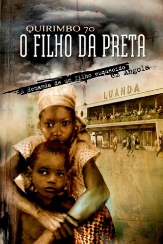 O FILHO DA PRETA