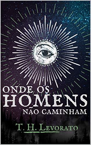 Book Onde os homens não caminham