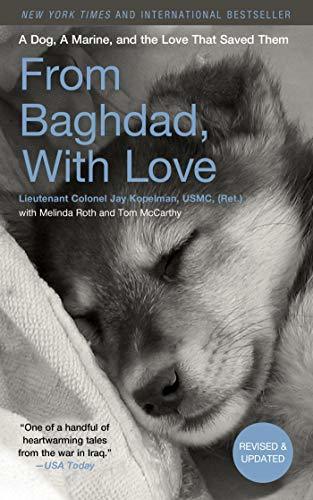 Libro From Baghdad, With Love: A Dog, A Marine, and the Love That