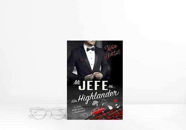 Libro Mi jefe es un Highlander