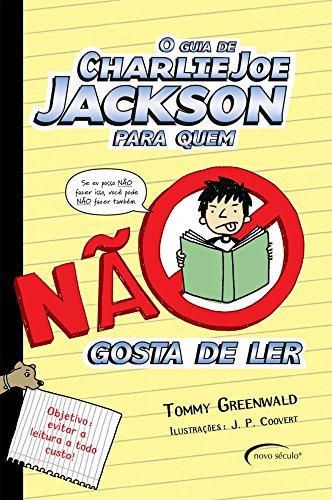 O Guia de Charlie Joe Jackson Para Quem não Gosta de Ler