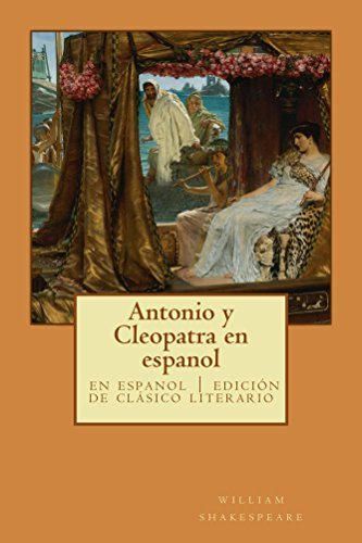 Antonio y Cleopatra en espanol