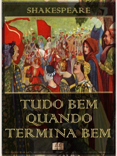 Books Tudo Bem Quando Termina Bem [Ilustrado] [Com índice ativo]