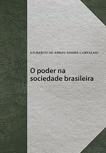 Libro O poder na sociedade brasileira