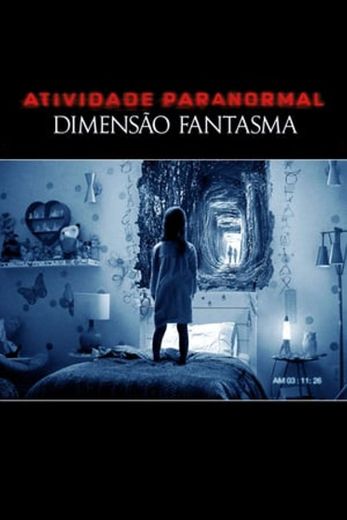 Paranormal Activity: The Ghost Dimension