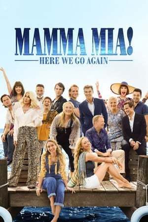 Mamma Mia! Here We Go Again