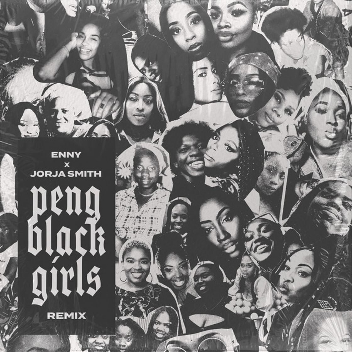 Music Peng Black Girls Remix (feat. Jorja Smith)