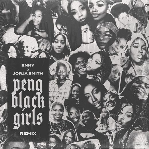 Peng Black Girls Remix