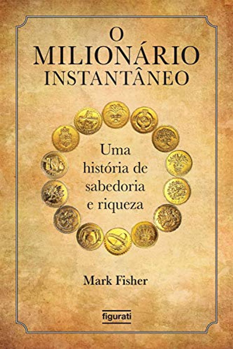 Book O milionário instantâneo: Uma história de sabedoria e riqueza