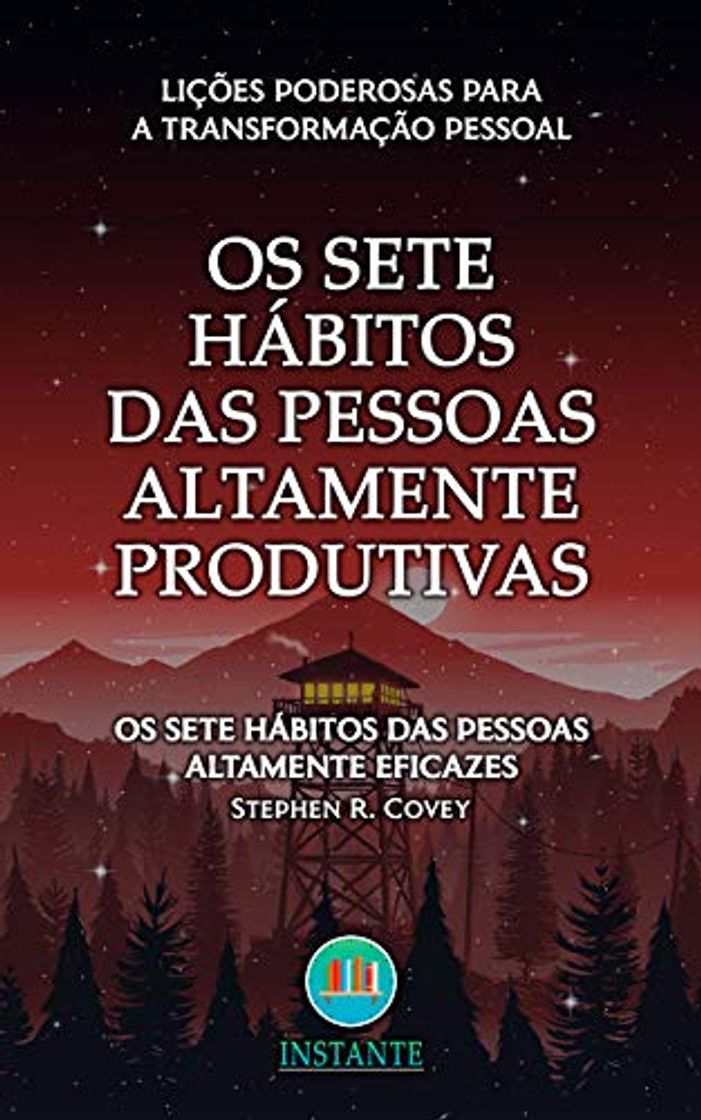 Books Os Sete Hábitos das Pessoas Altamente Produtivas: Lições Poderosas Para Se Tornar