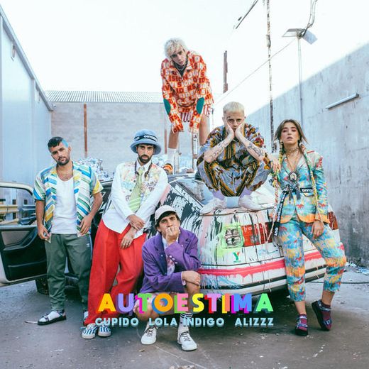 Autoestima (Feat. Lola Indigo, Alizzz) - Remix