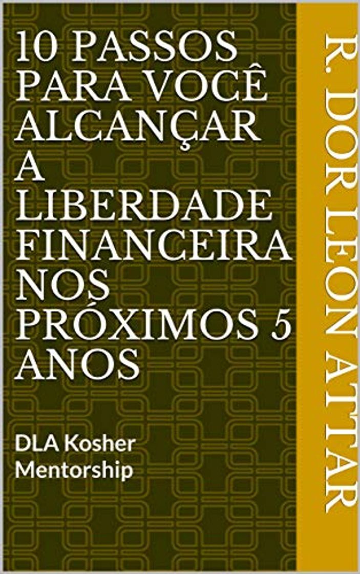 Book 10 Passos para você alcançar a liberdade financeira nos próximos 5 anos: