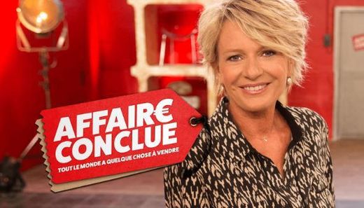 Affaire conclue, tout le monde a quelque chose à vendre - Replay et ...