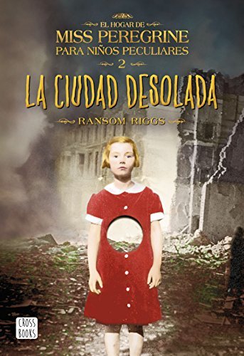 Libro La ciudad desolada: El hogar de Miss Peregrine para niños peculiares 2