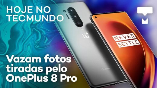 Veja as primeiras fotografias tiradas pelo OnePlus 8 Pro