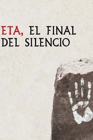 Serie ETA, el final del silencio