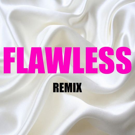 Flawless (Remix) (In the Style of Beyonce & Nicki Minaj) [Instrumental Version]