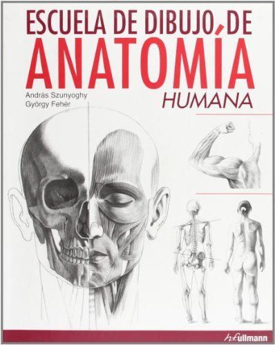 Book Escuela de dibujo de anatomía humana