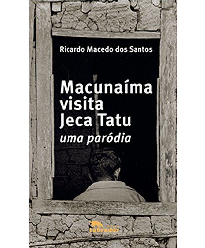 Book Macunaíma visita Jeca Tatu: Uma paródia