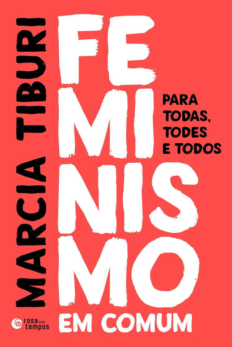 Feminismo em Comum - Marcia Tiburi