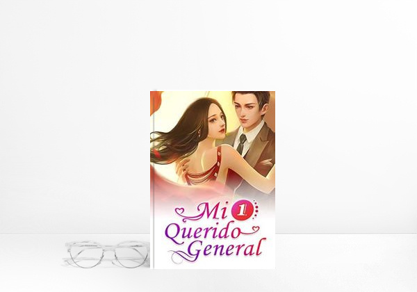 Libro Mi Querido General 1: El Amor Entre Una Chica